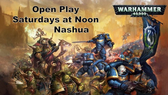 Warhammer Open Play, Saturdays at Noon in Nashua