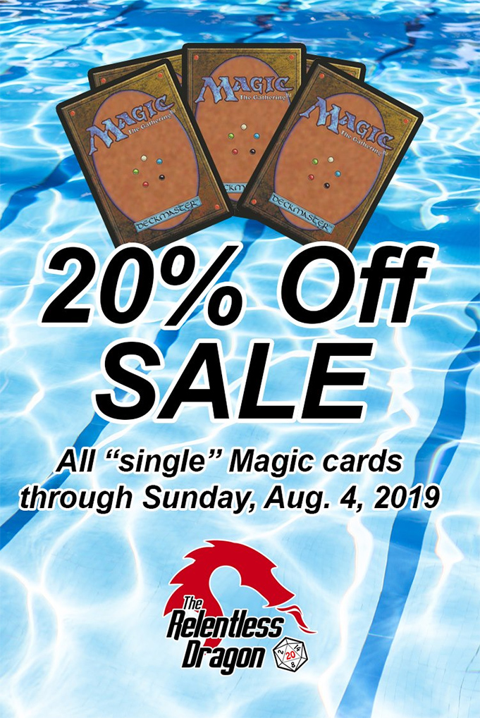 20% off Sale - All Single Magic Cards through Sunday, August 4, 2019